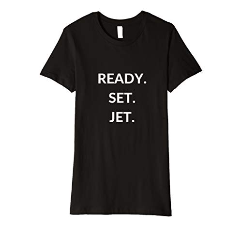 Globetrotter Women's T-Shirt Ready, Set, Jet Waderlust Tee, Apparel, Worldly Finds, Worldly Finds 