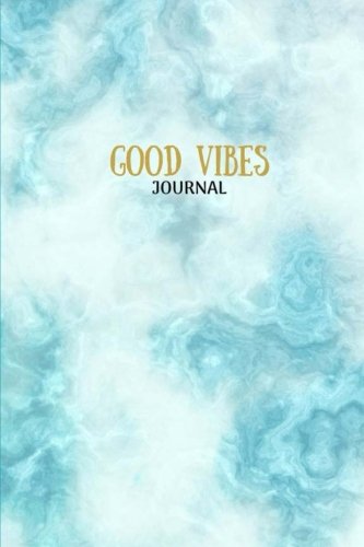 Good Vibes, Blue Marble Journal Notebook, Lined Blank: Marble Pattern Abstract, Journal, Daily World Finds, Worldly Finds 